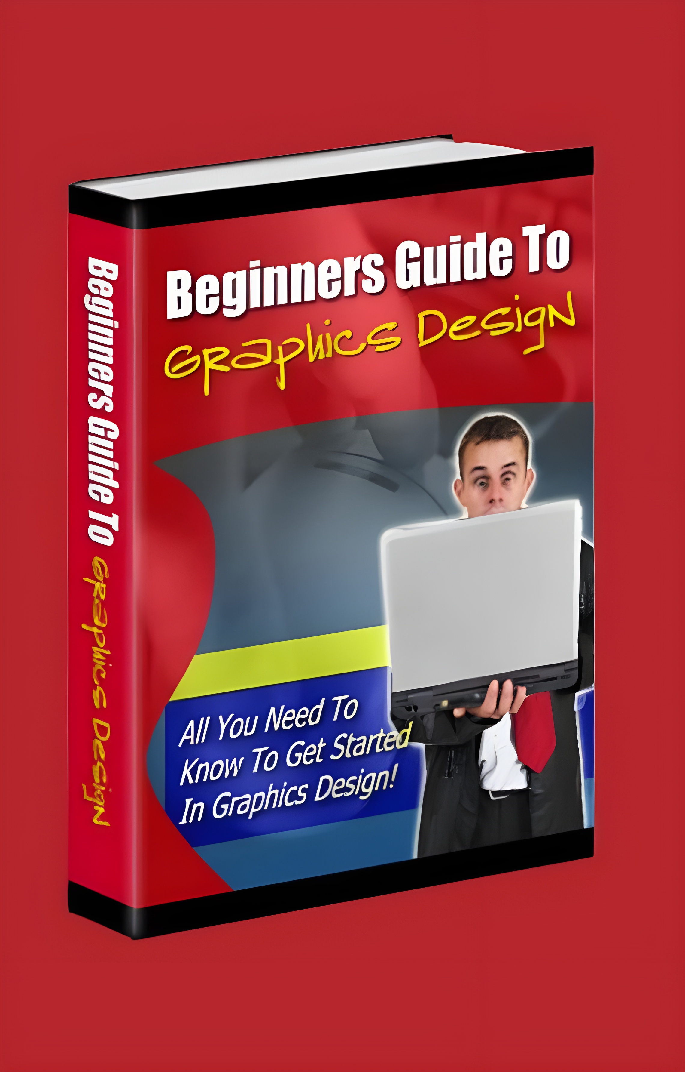 Beginners Guide To Graphics Design